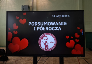 Apel podsumowujący I półrocze w Karskim. Walentynki.