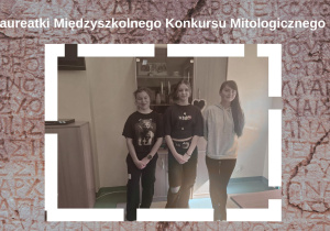 Laureaci konkursu mitologicznego