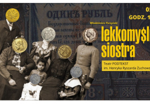 Humaniści Karskiego na spektaklu "Lekkomyślna siostra" w Domu Kultury 502