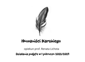 Podsumowanie działalności Humanistów Karskiego w I półroczu