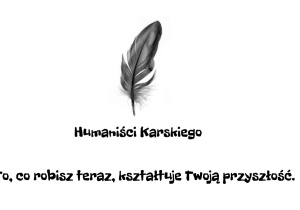 Podsumowanie działalności Humanistów Karskiego w I półroczu