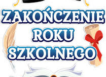 Zakończenie roku szkolnego