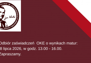Odbiór zaświadczeń o wynikach matur - informacja