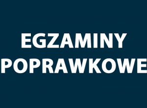 Egzaminy maturalne w terminie poprawkowym