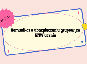 Komunikat o ubezpieczeniu grupowym NNW uczniów